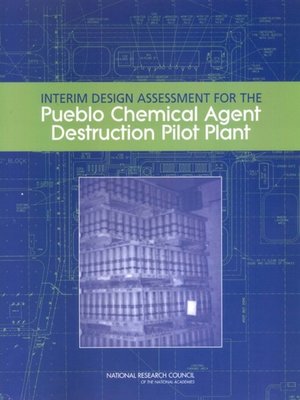 cover image of Interim Design Assessment for the Pueblo Chemical Agent Destruction Pilot Plant